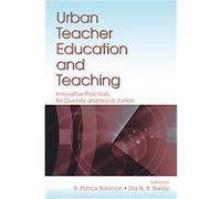 Urban Teacher Education And Teaching R. Patrick Solomon (Auteur)