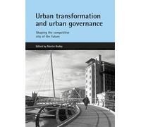 Urban Transformation And Urban Governance
