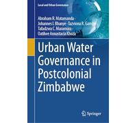 Urban Water Governance in Postcolonial Zimbabwe: A Resilience and Sustainability Perspective