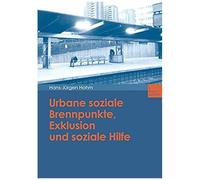Urbane Soziale Brennpunkte, Exklusion Und Soziale Hilfe