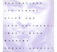 Urbani, Massimo - Dedication To A.Ayler & J.Coltrane