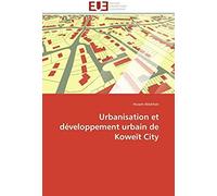 Urbanisation Et Développement Urbain De Koweït City