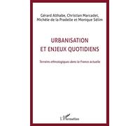 Urbanisation et enjeux quotidiens - Gérard Althabe - L'harmattan - broché - Livre