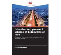 Urbanisation, pauvreté urbaine et bidonvilles en Inde