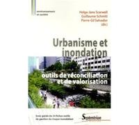 URBANISME ET INONDATION : OUTILS DE RECONCILIATION ET DE VALORISATION