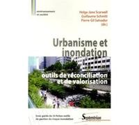Urbanisme et inondation : outils de réconciliation et de valorisation PU Septentrion (Auteur)