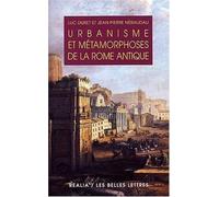 Urbanisme et métamorphoses de la Rome antique.: 2ème édition