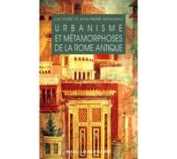 Urbanisme et métamorphoses de la Rome antique - Luc Duret - Belles Lettres - broché - Etude