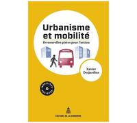 Urbanisme Et Mobilité - De Nouvelles Pistes Pour L'action