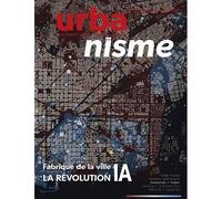 Urbanisme Numéro Spécial 6- IA - Mars/Avril 2025 Intelligence Artificielle - Urbanisme - Urbanisme - broché - Revue