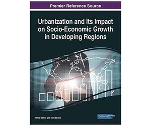 Urbanization And Its Impact On Socio-Economic Growth In Developing Regions