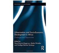 Urbanization And Socio-Economic Development In Africa