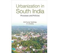 Urbanization In South India: Processes And Policies