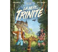 Urbex: Pep et Djou, fouineurs de mémoires - T2: La Nuit de la Trinité