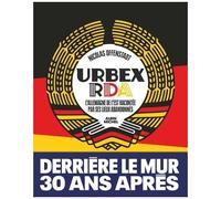 Urbex Rda - L'allemagne De L'est Racontée Par Ses Lieux Abandonnés