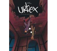 Urbex - Tome 3 - La fin des cauchemars - Vincent Dugomier - Le Lombard Eds - cartonné - Bande dessinée