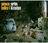 Urbs & Cutex - Peace Talks [Import]