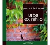 Urbs ex nihilo