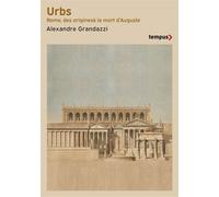 URBS. Histoire de la ville de Rome