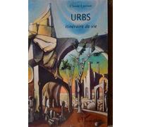 Urbs Itinéraire de vie - Claude Luezior - L'harmattan - broché - Roman