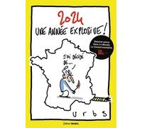 Urbs, Rodolphe - 2024 une année explosive !