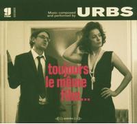 Urbs - Toujours le même film...(bof)
