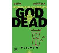 Urdinola, Emiliano - God Is Dead Volume 6 TP