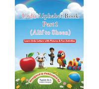 Urdu Alphabet Book Part 1 (Alif to Sheen): Learn Urdu Letters with Pictures & Fun Activities