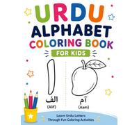 Urdu Alphabet Coloring Book for Kids: Fun pictures and Easy Urdu Words