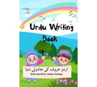 Urdu Writing Book: Urdu Haruf ke Jaduai Duniya اردو حروف کی جادوئی دنیا