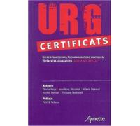 URG' Certificats: Guide rédactionnel, recommandations pratiques, références législatives : ayez le bon réflexe !