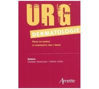 C. Derancourt et J. Liotier – URG' Dermatologie – Prise en charge et diagnostic par l'image – Broché
