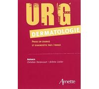 C. Derancourt et J. Liotier – URG' Dermatologie – Prise en charge et diagnostic par l'image – Broché