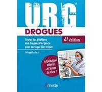 URG' Drogues Philippe Ecalard (Auteur), Olivia Fraigneau (Auteur)