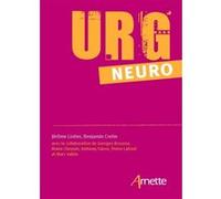 URG' neuro Jérôme Liotier (Auteur), Benjamin Cretin (Auteur)