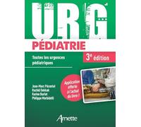 URG' Pédiatrie (3e édition): Toutes les urgences pédiatriques