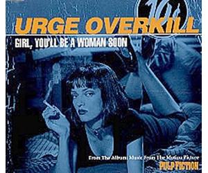 Urge Overkill - Girl You'll Be A Woman Soon (3 Titres)