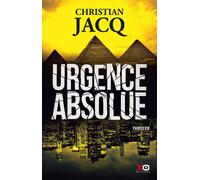 Christian Jacq – Urgence absolue – Roman – Broché – xO