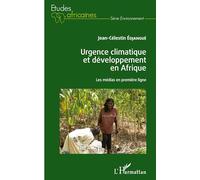 Urgence climatique et développement en Afrique: Les médias en première ligne