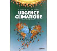 Etienne Lécroart (dessinateur), Ivar Ekeland (scénario) – Urgence climatique