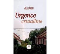 Urgence cristalline - Joëlle Amsili - Le Lys Bleu - broché - Poésie