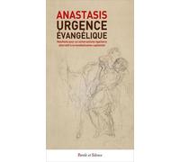 Urgence Évangélique - Manifeste Pour Un Universalisme Égalitaire Alternatif À La Mondialisation Capitaliste
