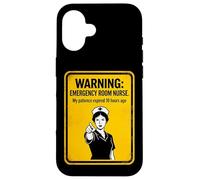 Urgence infirmière Avertissement, ma Patience a expiré il y a des Heures Coque pour iPhone 16