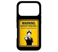 Urgence infirmière Avertissement, ma Patience a expiré il y a des Heures Coque pour iPhone 17 Pro