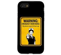 Urgence infirmière Avertissement, ma Patience a expiré il y a des Heures Coque pour iPhone SE (2020) / 7/8