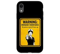 Urgence infirmière Avertissement, ma Patience a expiré il y a des Heures Coque pour iPhone XR