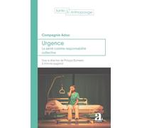 Urgence: La santé comme responsabilité collective