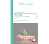 Urgence La santé comme responsabilité collective - La compagnie Adoc - Academia Eds - broché - Essai