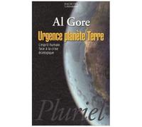 Urgence Planète Terre - L'esprit Humain Face À La Crise Écologique