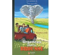 Urgences dans la brousse Les aventures de Thomas Ulysse - Pascaline Le Tinier - Salvator - broché - Roman junior dès 9 ans